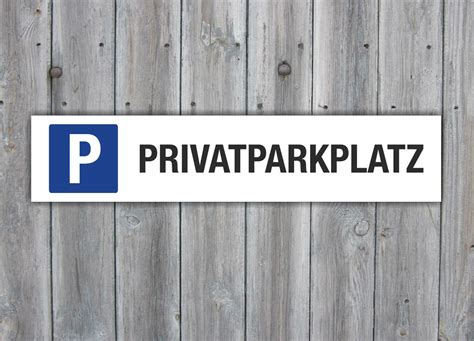 privatparkplatz schild mm alu verbund parkschild xcm rund um die