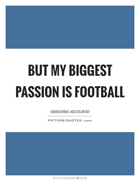 Football Quotes Football Sayings Football Picture Quotes Page 6