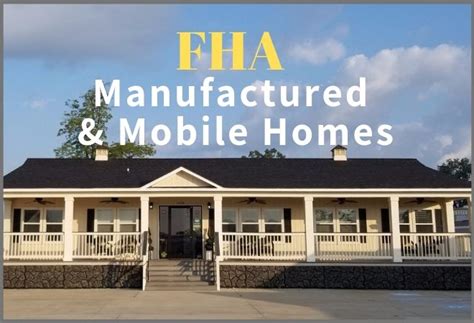 fha manufactured  mobile home guidelines   fha lenders