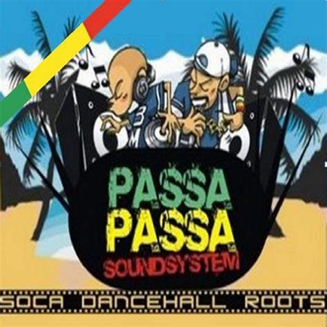 Passa Passa Sound System Vol 1 Sudor Riddim Soca Dance Hall Roots