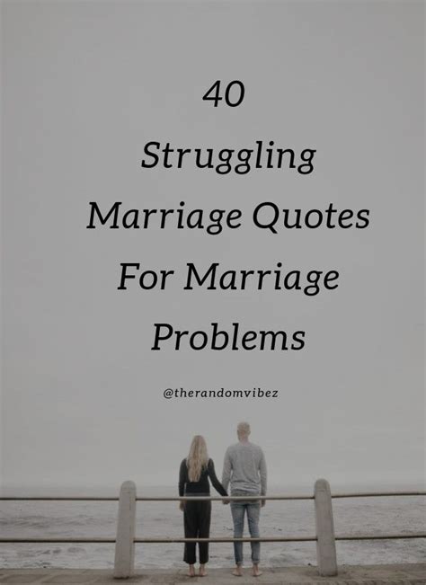 40 Struggling Marriage Quotes For Marriage Problems In