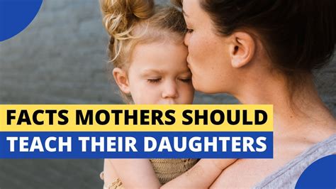 10 facts every mother should teach her daughter youtube