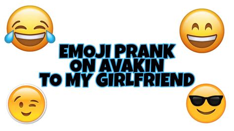 emoji prank  avakin   girlfriend youtube