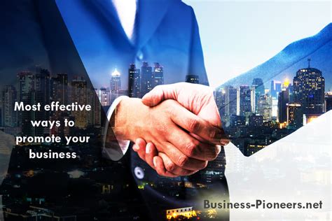 effective ways  promote  business business pioneers