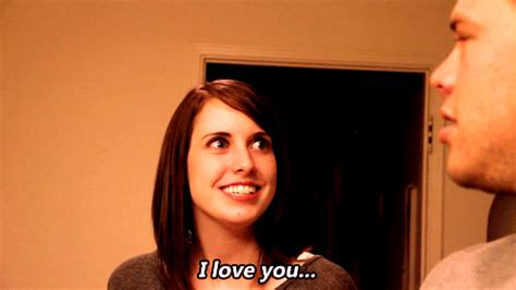 Overly Attached Girlfriend S Get The Best  On Giphy