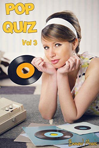 pop quiz vol 3 100 multiple choice questions on 7 decades of pop music