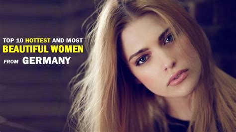 top 10 most beautiful german women hottest women of germany