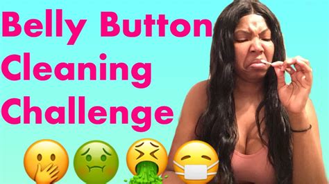 belly button cleaning challenge   smell youtube
