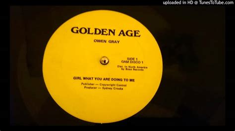 Owen Gray Girl What Youre Doing To Me Remix Youtube