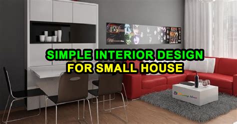 simple interior design  small house blowing ideas