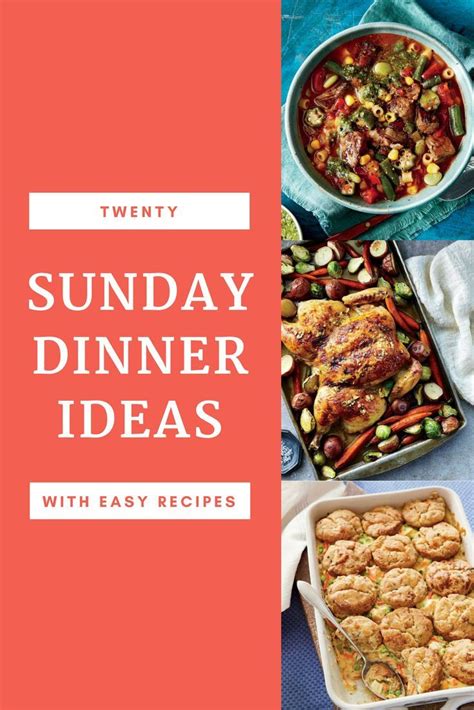 sunday dinner ideas  easy recipes   family  love
