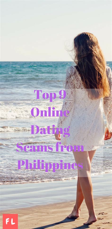 Top 9 Online Dating Scams From Philippines Filipina Love