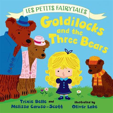 Goldilocks And The Three Bears By Trixie Belle Board Books