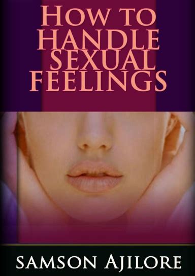 How To Handle Sexual Feelings