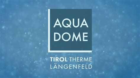 aqua dome tirol therme längenfeld official trailer 2013