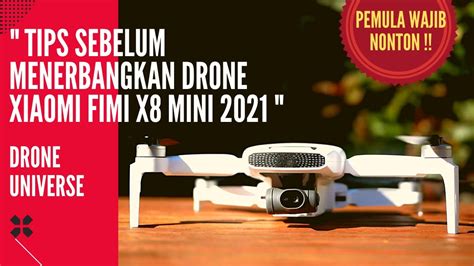 menerbangkan drone bagi pemula xiaomi fimi  mini  youtube