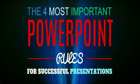 important powerpoint rules  successful