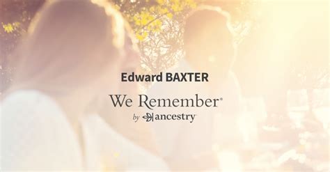 edward baxter  obituary