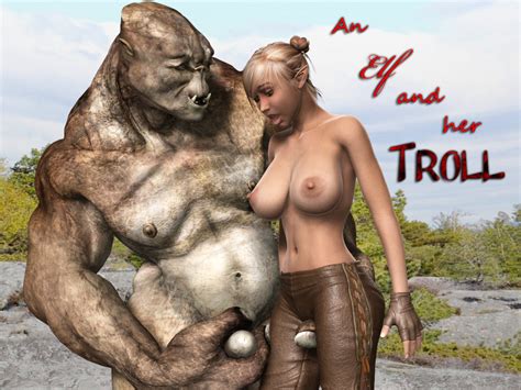 an elf and her troll by spike4072 hentai foundry