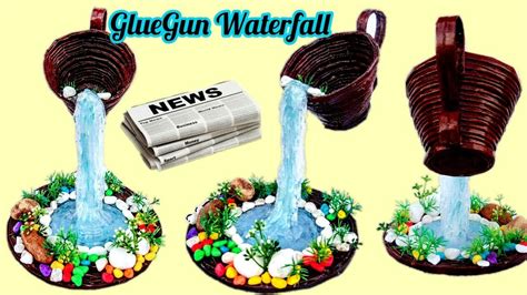 How To Make Glue Gun Waterfall With Newspaper Cup Youtube