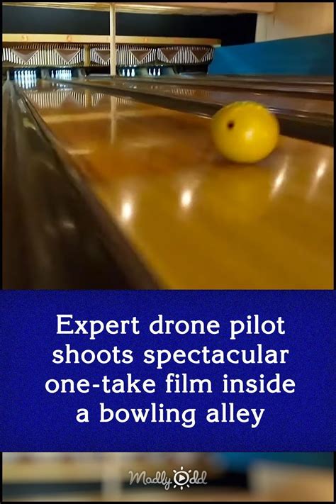 expert drone pilot shoots spectacular   film   bowling alley   bowling