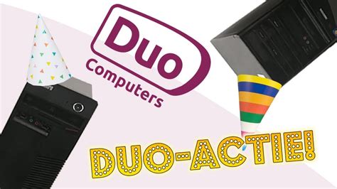 duo computers de duo duo actie youtube