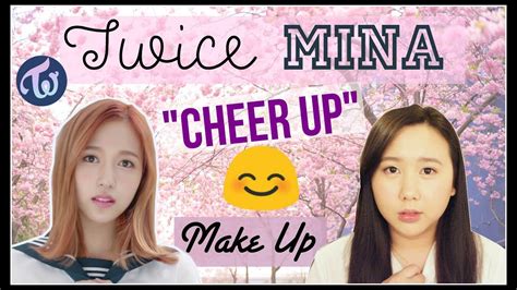 Mina Twice Cheer Up M V Hair And Makeup Inspired Look 미나