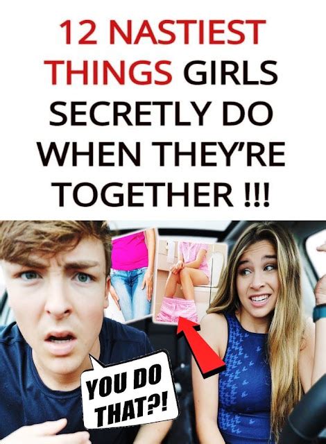 12 nastiest things girls secretly do when they re together wellness