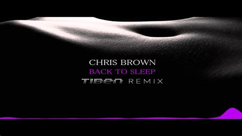 Chris Brown Back To Sleep Tiben Remix Youtube