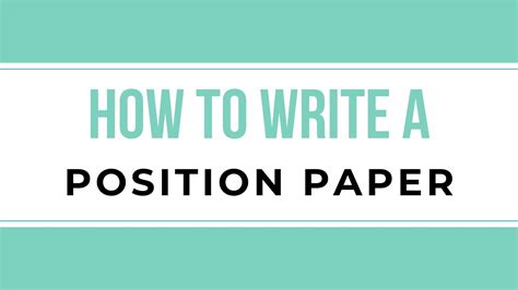 write  position paper youtube