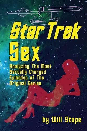 star trek sex analyzing the most sexually charged episodes of the original series niftywarehouse