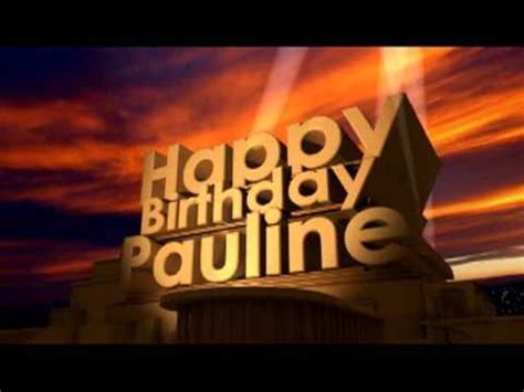 happy birthday pauline youtube