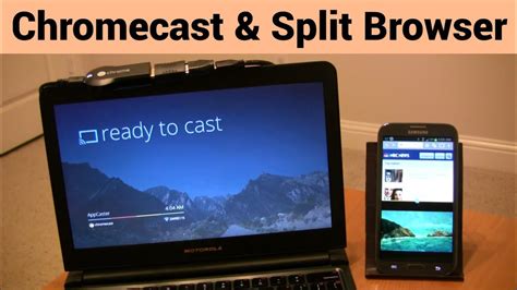 split browser chromecast preview youtube