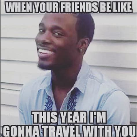 20 of the best travel memes on the internet mpora