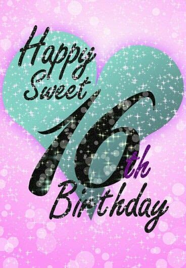 8 best happy sweet sixteen my beautiful daughter images on pinterest birthday greetings