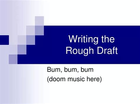 writing  rough draft powerpoint