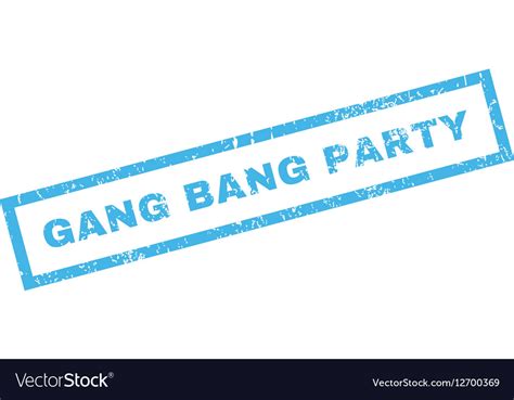 Gang Bang Party Rubber Stamp Royalty Free Vector Image