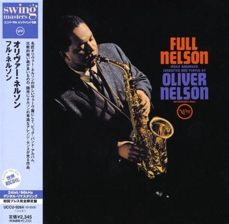 Full Nelson Oliver Nelson S 1960s Big Band Recordings