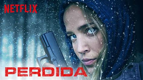 Perdida 2018 Review Netflix Mystery Thriller