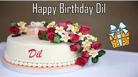 happy birthday dil image wishes youtube