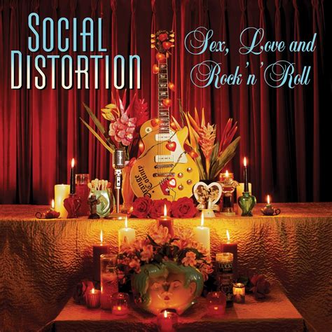 Sex Love And Rock N Roll — Social Distortion Last Fm
