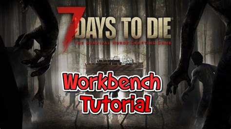 days  die tutorial   build  workbench youtube