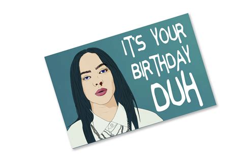billie eilish inspired birthday digital card meme card   birthday duh meme