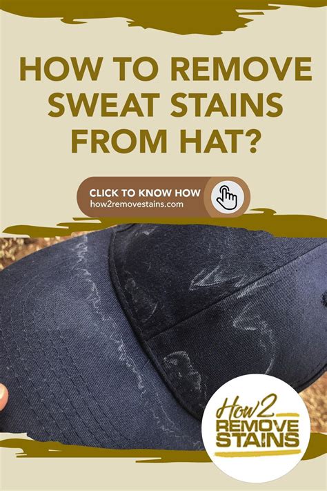 sweat stains  hats remove   remove sweat stains sweat