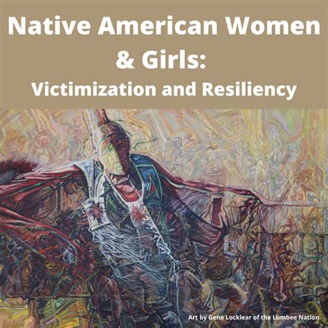 victimization and resiliency native american women and girls are