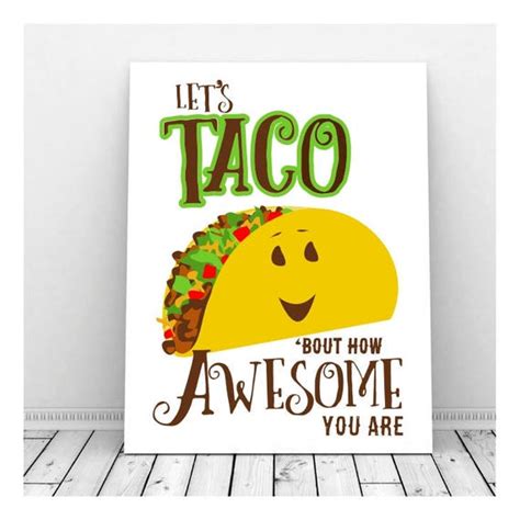 lets taco bout  awesome    printable