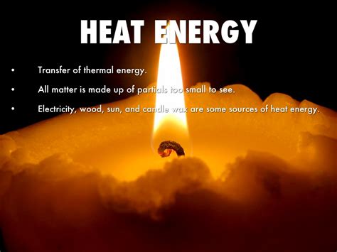 heat   form  energy called thermal energy scholars globe