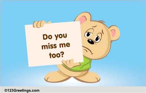 Do You Miss Me Too Free Miss You Ecards Greeting Cards