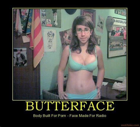 ﻿butterface body built for porn face made for radio funny pictures porn funny porn and