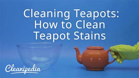 cleaning teapots   clean teapot stains youtube